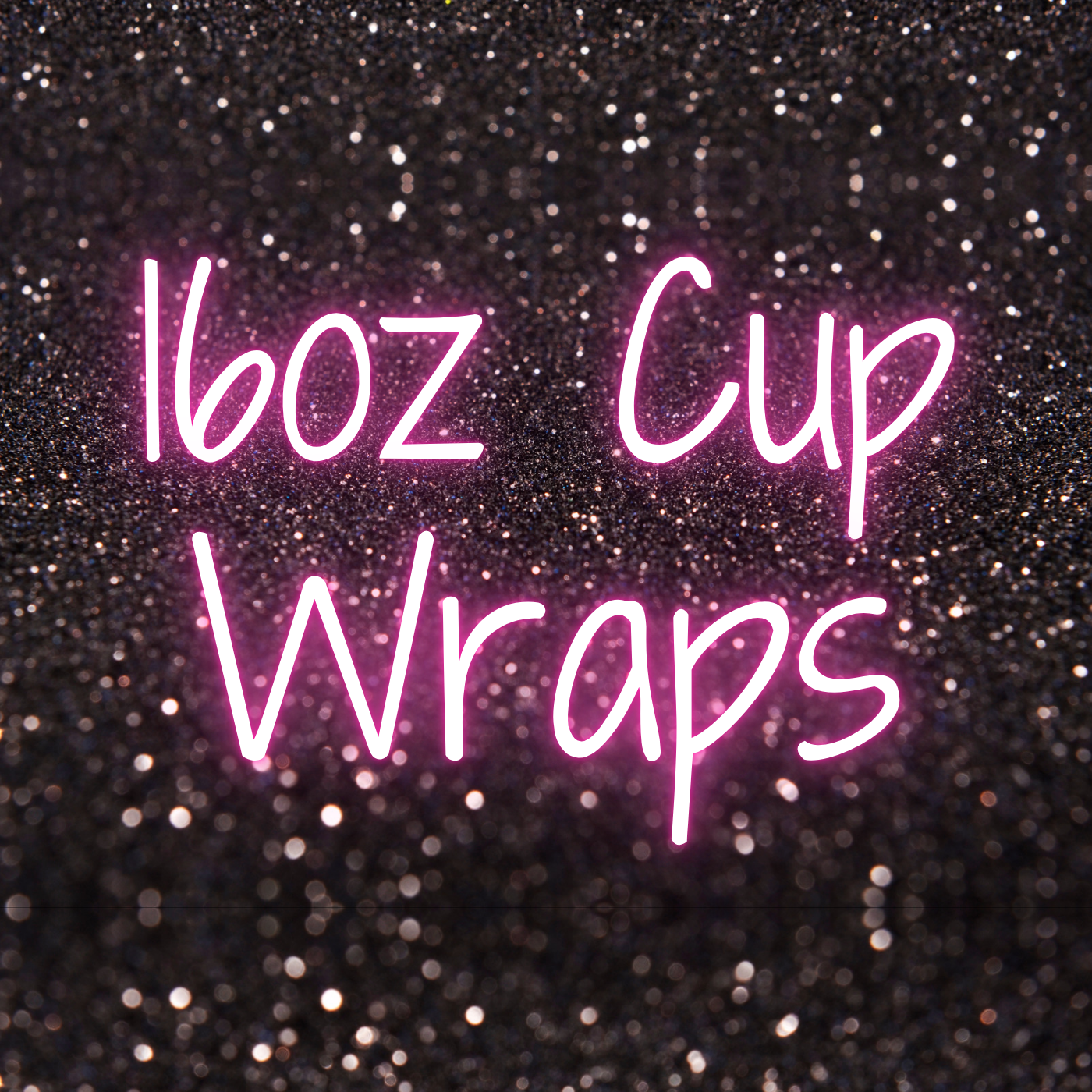 16oz Cup Wraps