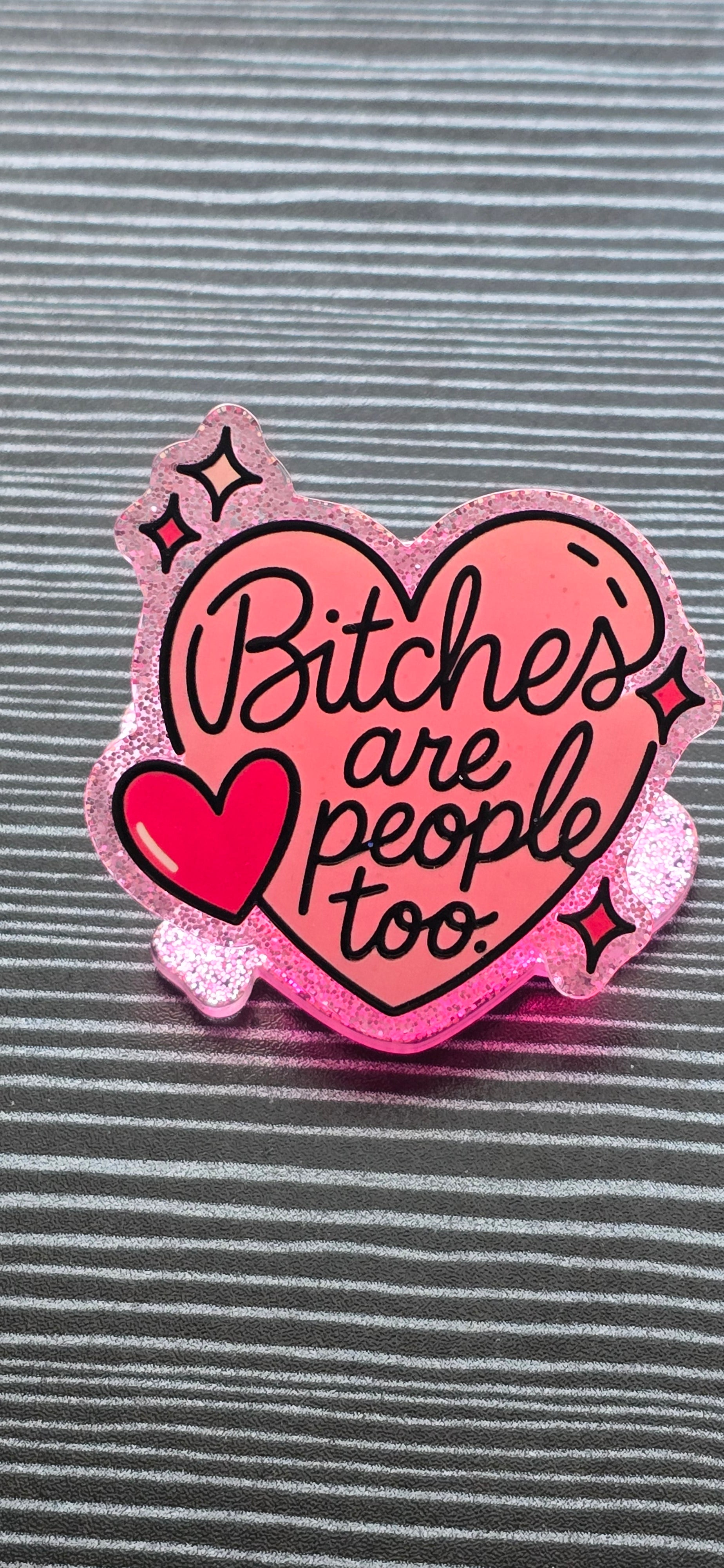 Clip-Bitches are people too