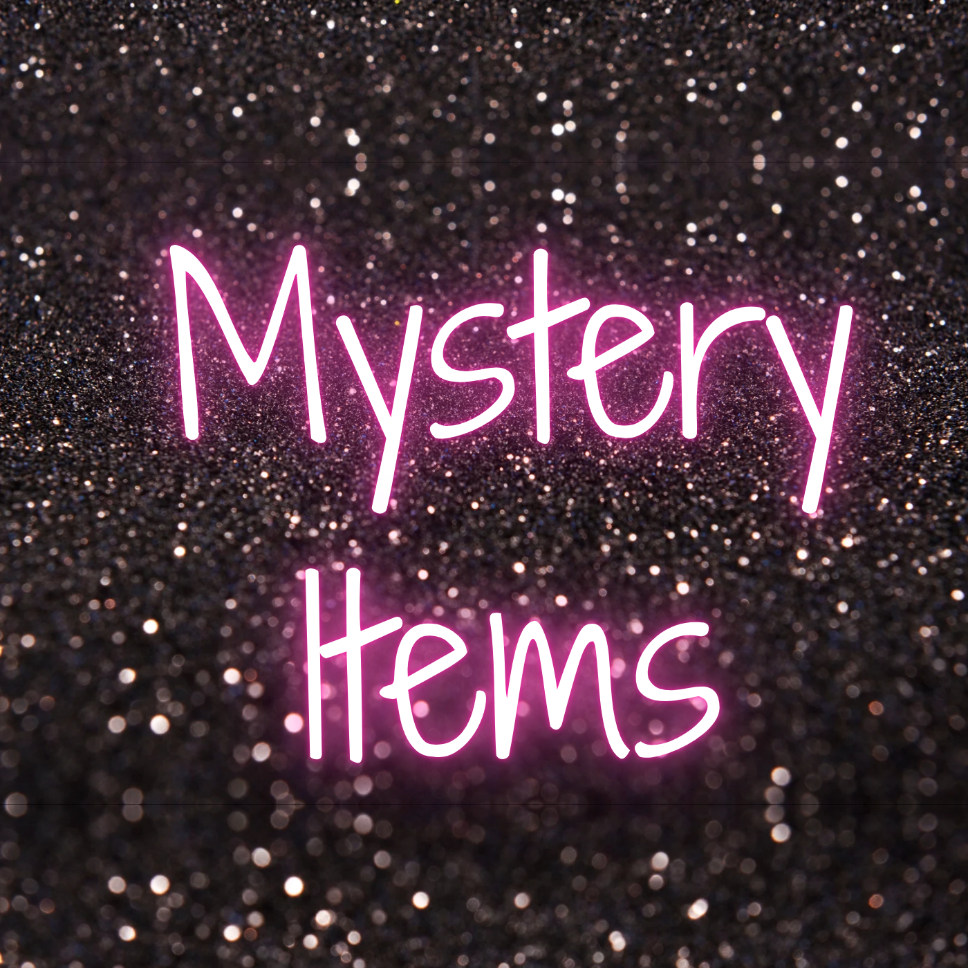 MYSTERY ITEMS